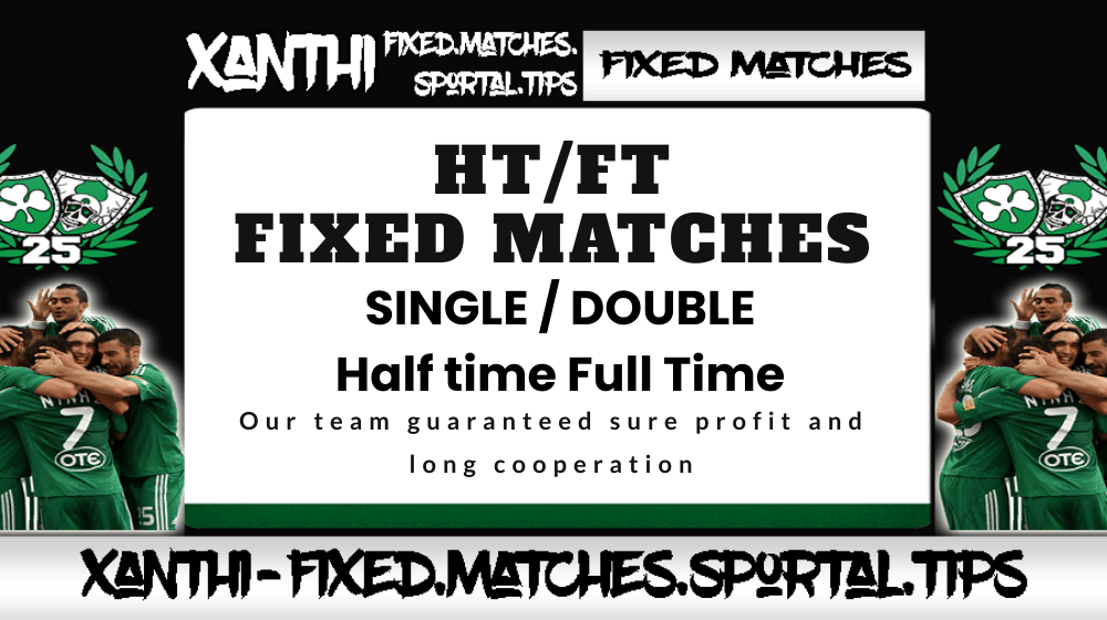 FIXED MATCHES HT FT